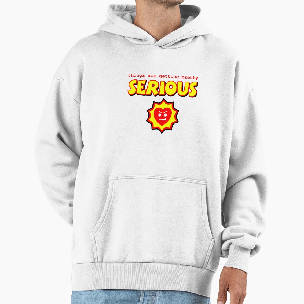 Things Are Getting Serious Hoodie